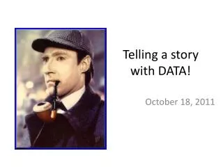 Telling a story with DATA!