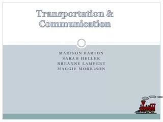 Transportation &amp; Communication