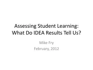 Assessing Student Learning: What Do IDEA Results Tell Us?
