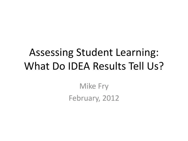 assessing student learning what do idea results tell us