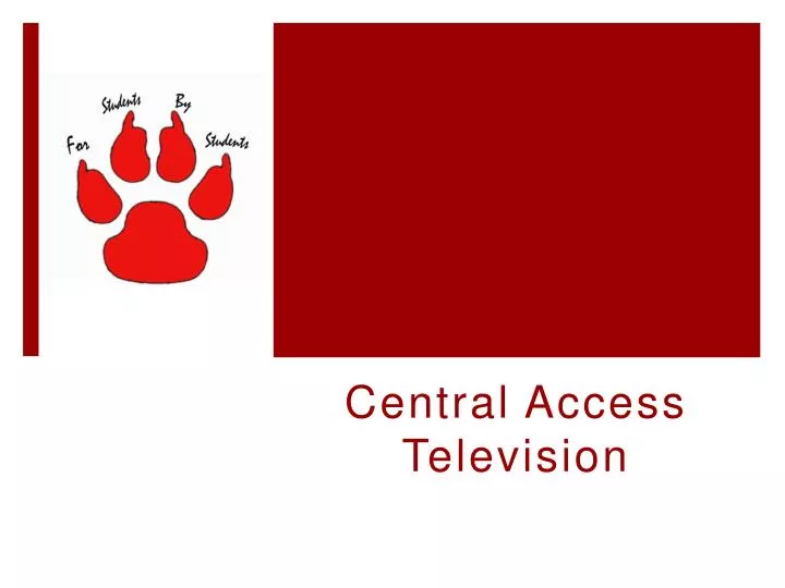 central access television