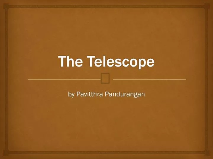 the telescope