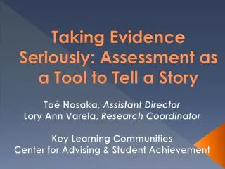 Taking Evidence Seriously: Assessment as a Tool to Tell a Story