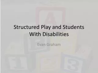 Structured Play and Students With Disabilities