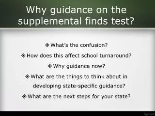 Why guidance on the supplemental finds test?