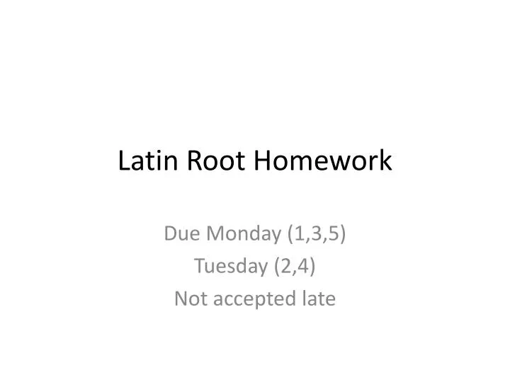 latin root homework