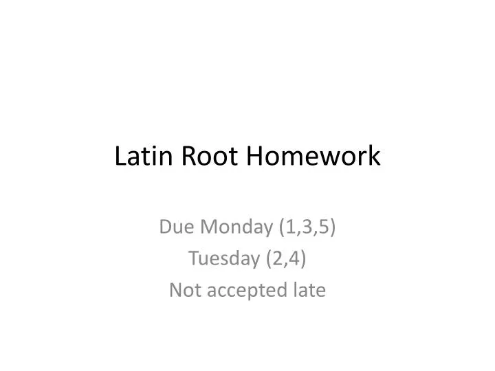 meaning of homework in latin