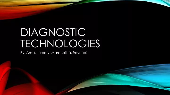 diagnostic technologies