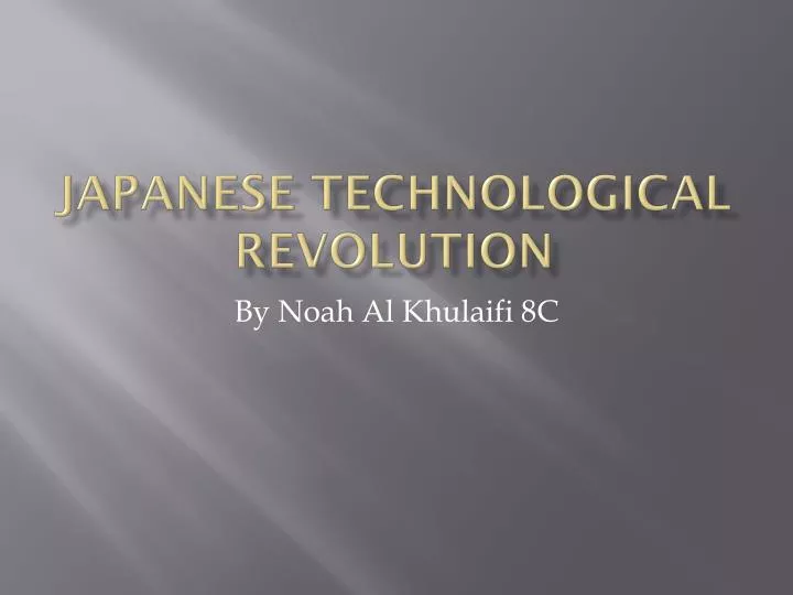 japanese technological revolution