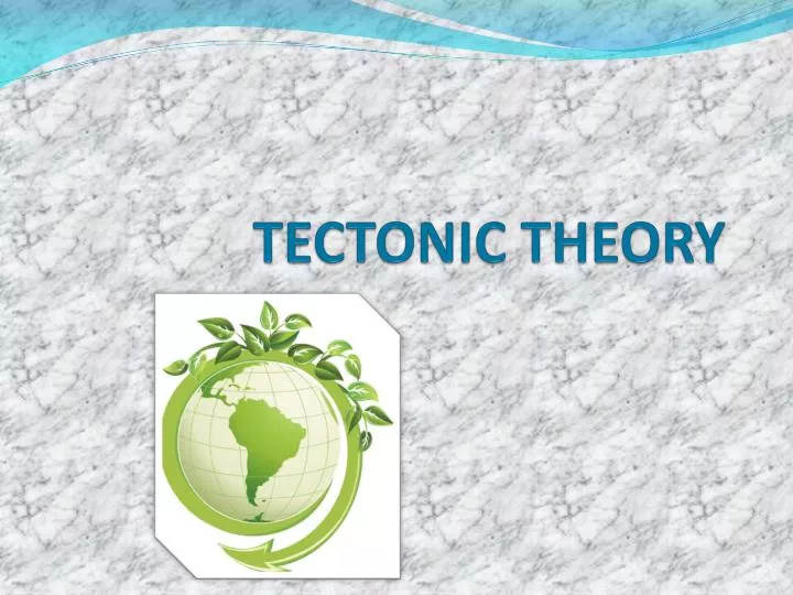 tectonic theory