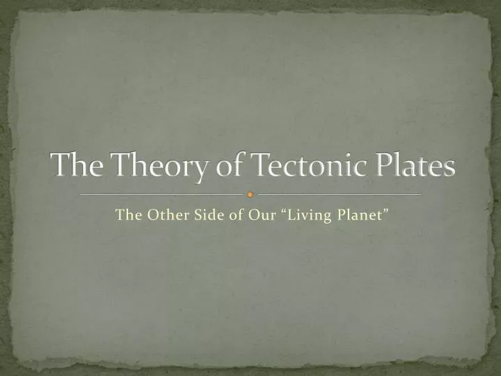 the theory of tectonic plates