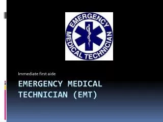 Emergency Medical Technician (EMT)