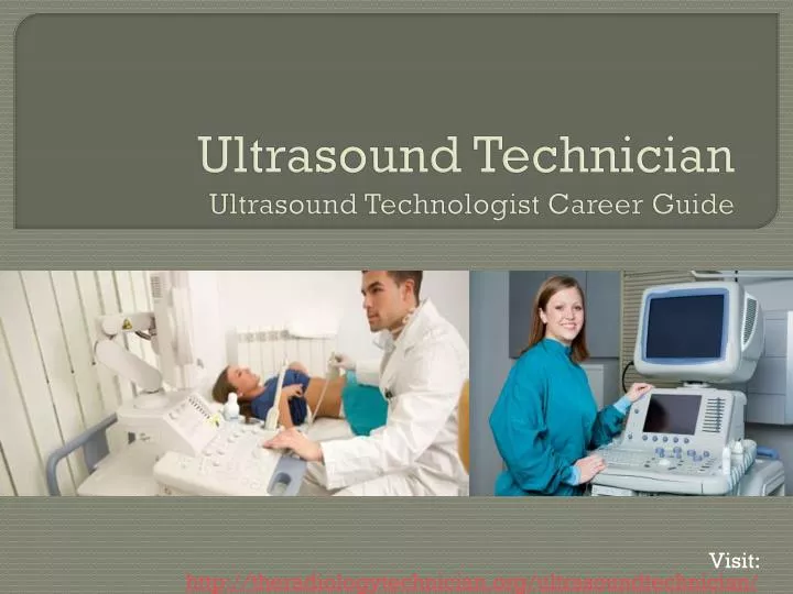 ultrasound technician ultrasound technologist career guide
