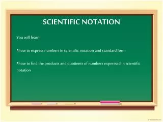 SCIENTIFIC NOTATION