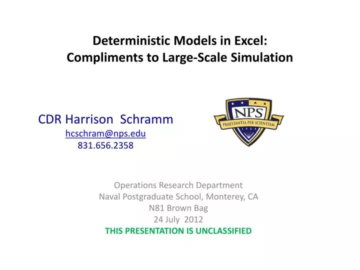 deterministic models in excel compliments to large scale simulation