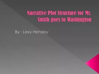 Narrative Plot Structure for Mr. Smith goes to Washington