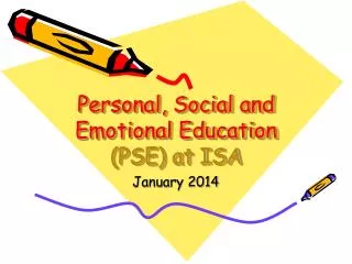 Personal, Social and Emotional Education (PSE) at ISA