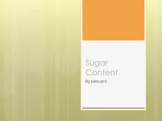 sugar content