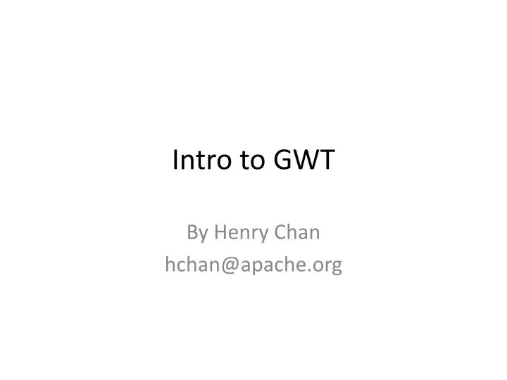 intro to gwt