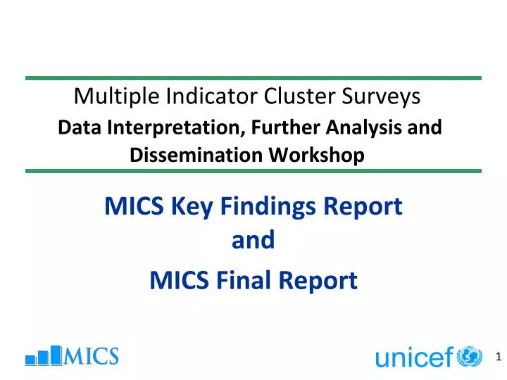 mics key findings report and mics final report