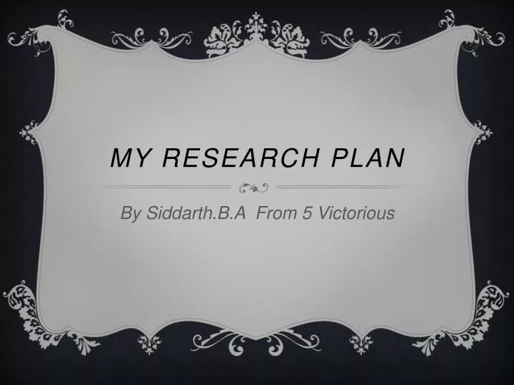 my research plan