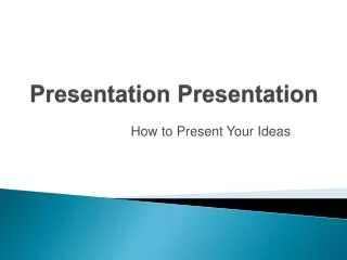 Presentation Presentation