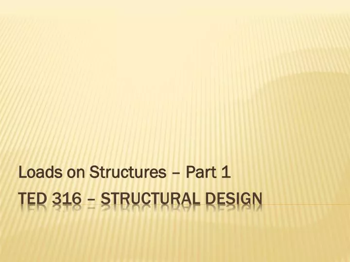 loads on structures part 1