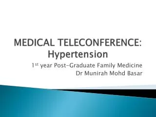 MEDICAL TELECONFERENCE: Hypertension