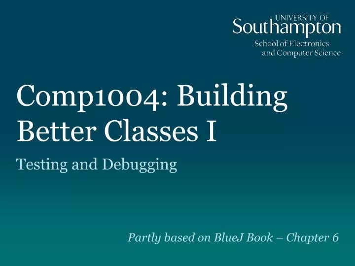 comp1004 building better classes i