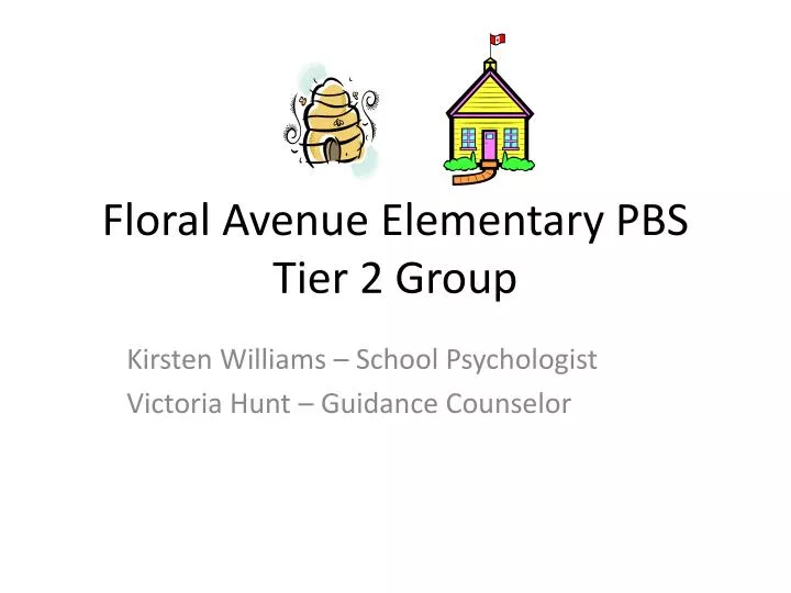 floral avenue elementary pbs tier 2 group