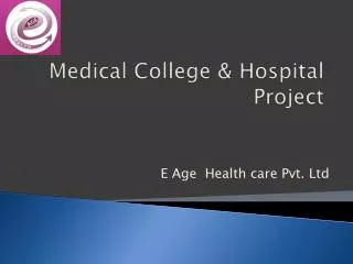 Medical College &amp; Hospital Project