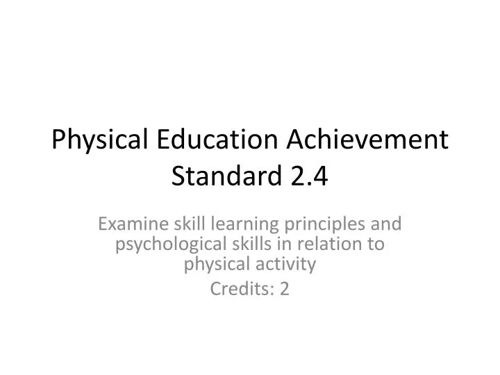 physical education achievement standard 2 4