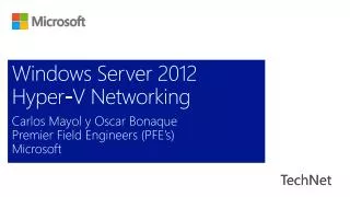 Windows Server 2012 Hyper-V Networking