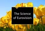 The Science of Eurovision - slide 1