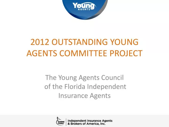 2012 outstanding young agents committee project