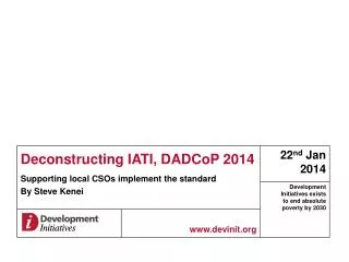 Deconstructing IATI, DADCoP 2014