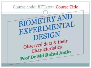 Course code: BFT2074 Course Title