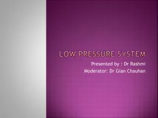 Low pressure system