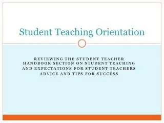 Student Teaching Orientation