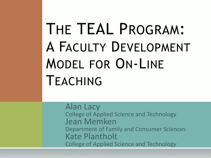 the teal program a faculty development model for on line teaching