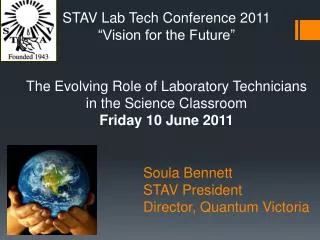 Soula Bennett STAV President Director, Quantum Victoria