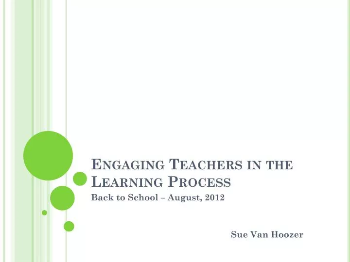 engaging teachers in the learning process