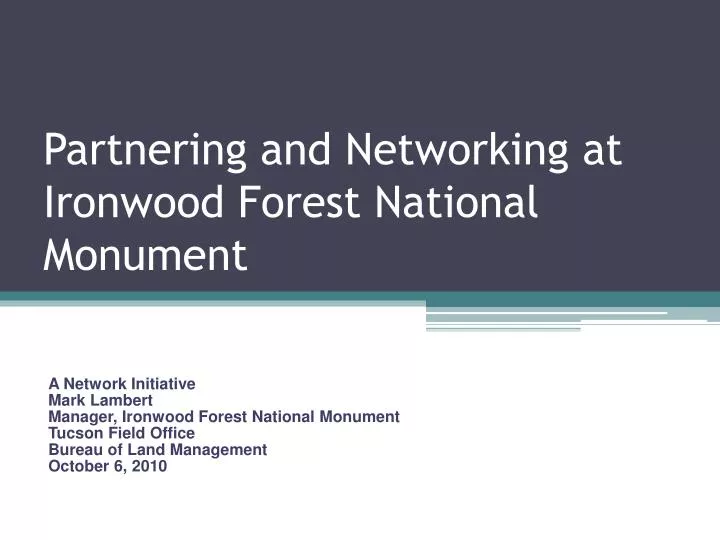 partnering and networking at ironwood forest national monument