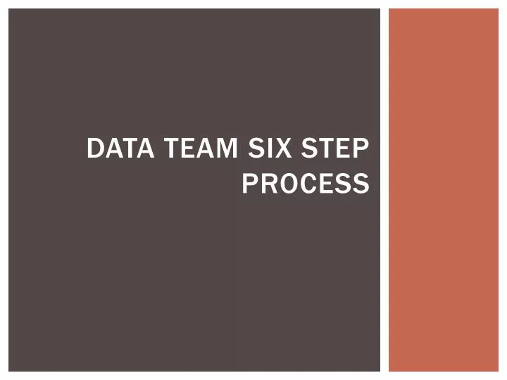 data team six step process