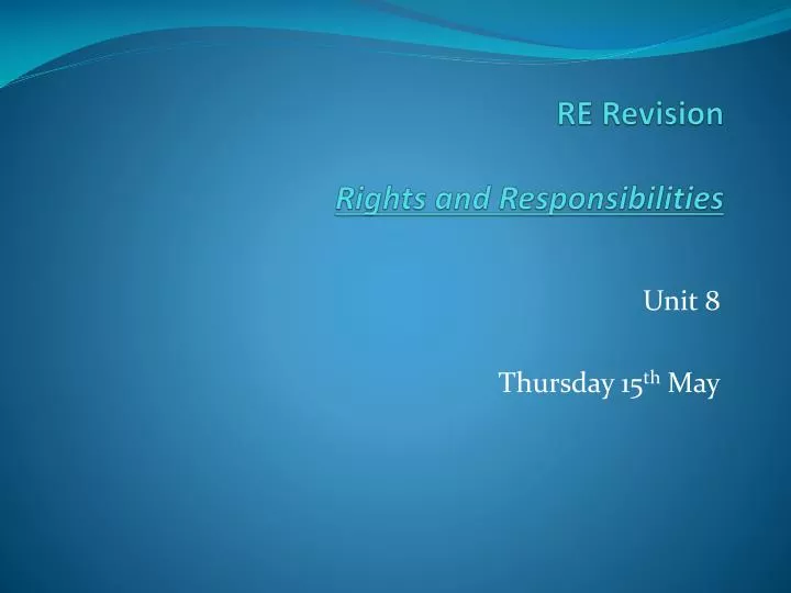 re revision rights and responsibilities