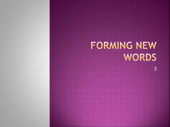 forming new words