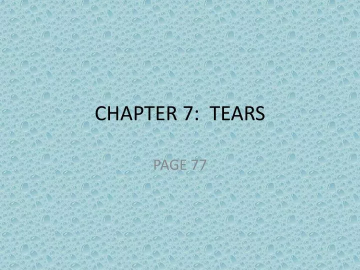 chapter 7 tears