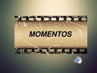 momentos