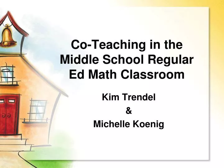 co teaching in the middle school regular ed math classroom