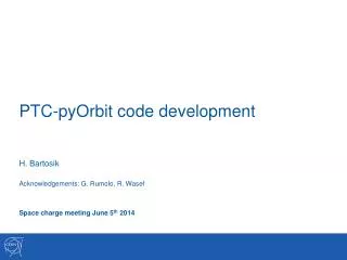 PTC- pyOrbit code development